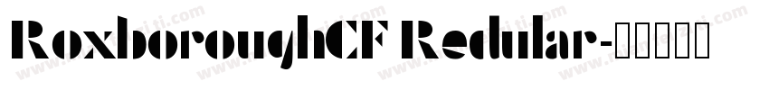 RoxboroughCF Redular字体转换